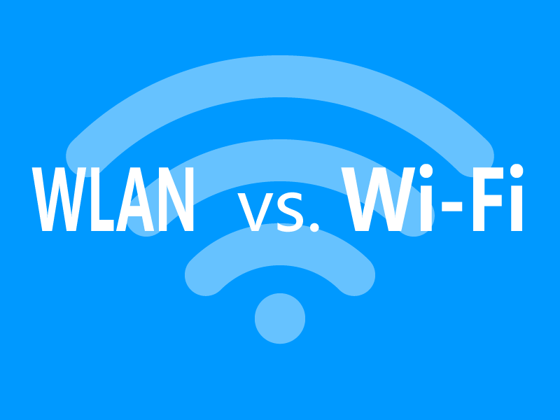 WLAN vs. Wi-Fi