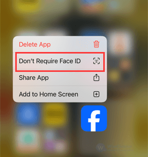 Tap Don’t Require Face ID from the menu options. 